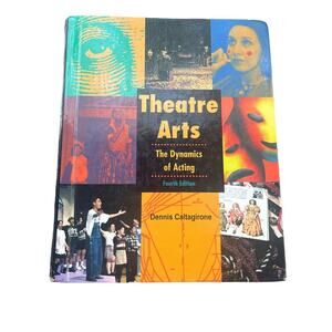 Theatre Arts Book The Dynamics of Acting Fourth Edition Student Edition Textbook